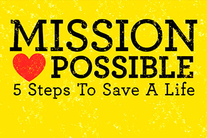 Video preview image for "Mission Possible: 5 Steps to Save a Life"
