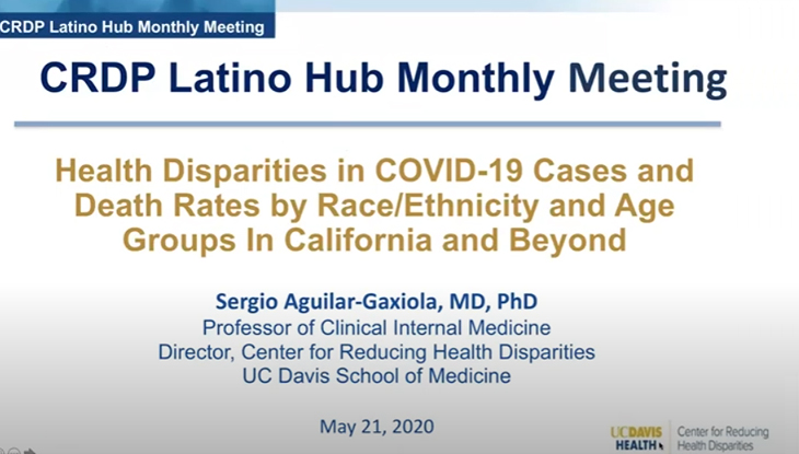 Latino Hub Meeting 5/21/20 Sergio COVID 19 Disparities Presentation