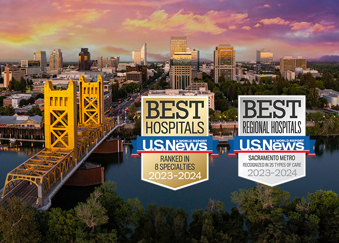U.S. News Best Hospital badges over a Sacramento skyline