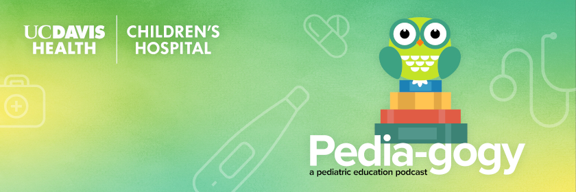 Pedia-gogy pediatric podcast