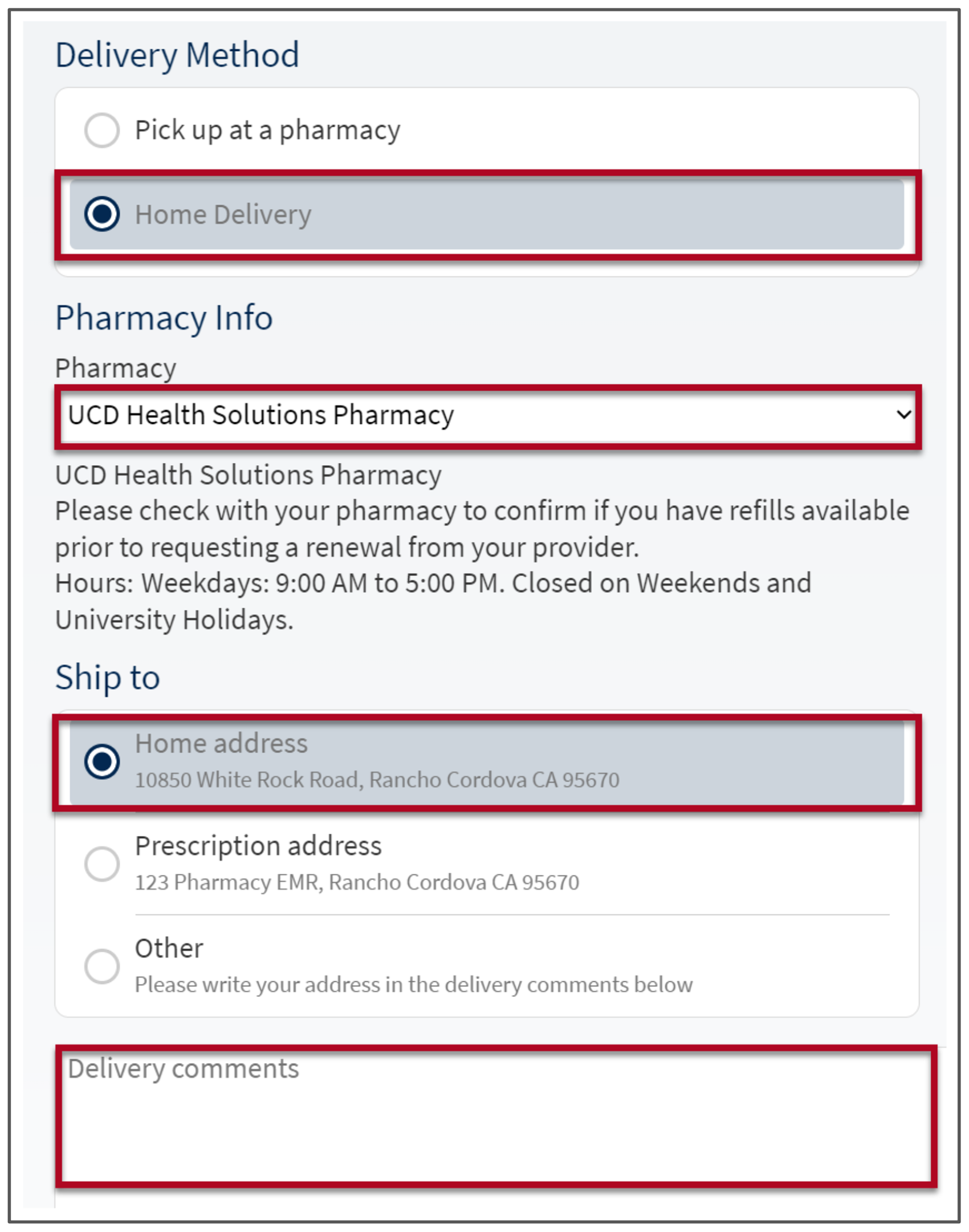 Select Delivery Method, Pharmacy Info, Ship to address and Delivery comments (if applicable).