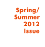Spring / Summer 2012 Issue