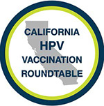 California HPV Vaccination Roundtable